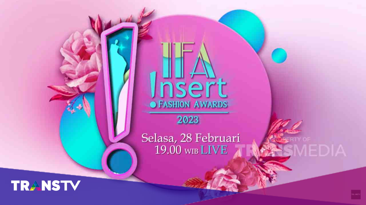 Insert Fashion Award 2023 Trans TV