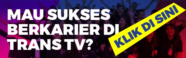 Lowongan karier Trans TV